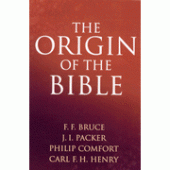The Origin of the Bible (Revised Edition) By F.F. Bruce 